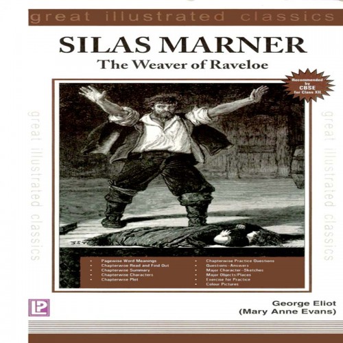 Silas Marner  The Weaver Of Raveloe  Laxmi