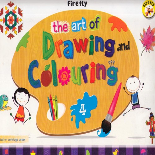 The art of Drawing and Colouring - 4