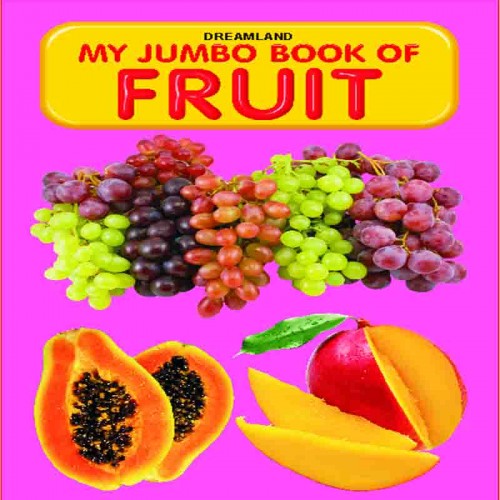 Dreamland My Jumbo Book Of Fruits - 2