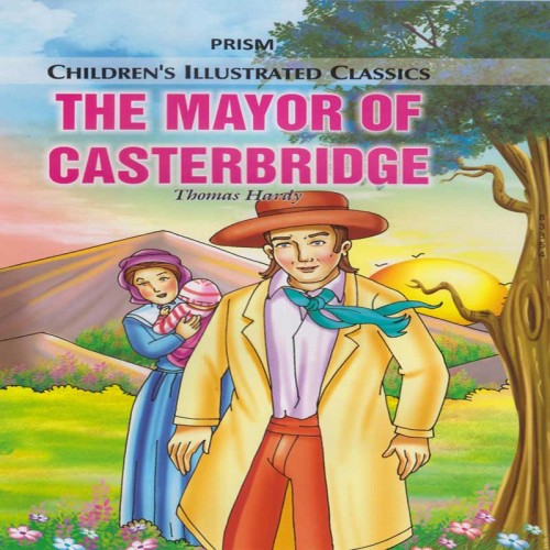 The Mayor Of Casterbridge