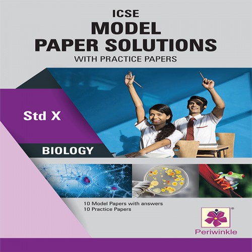 Periwinkle ICSE Model Paper Solutions : Biology  Std 10