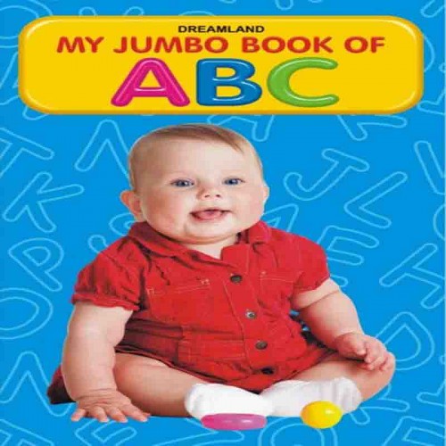 Dreamland My Jumbo Book Of ABC